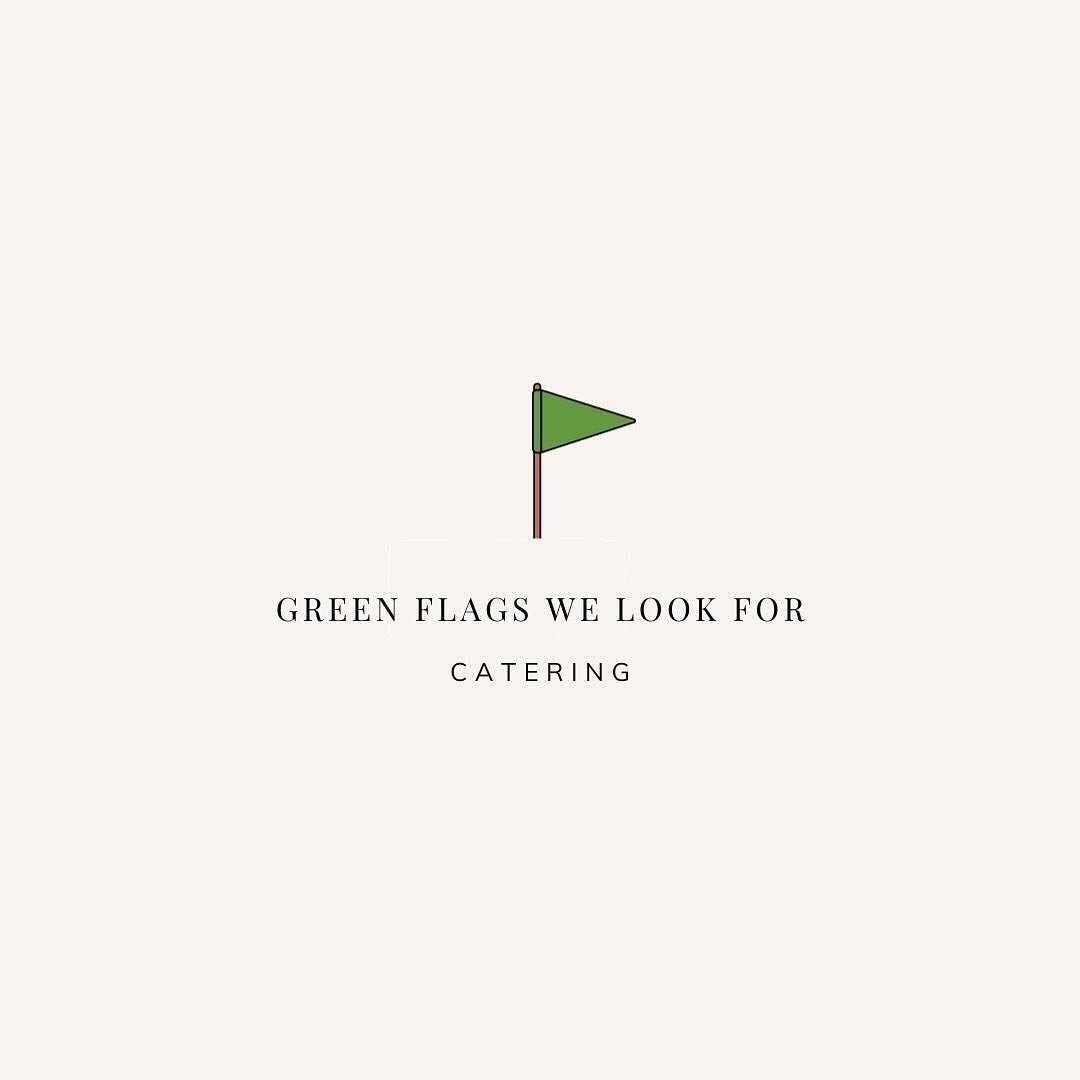 Welcome to our new series &ldquo;green flags we look for&rdquo; where we highlight important things to look for when booking your vendors! We&rsquo;ll tag our favorites too AND we have a great preferred vendor list on our website, open to the public,
