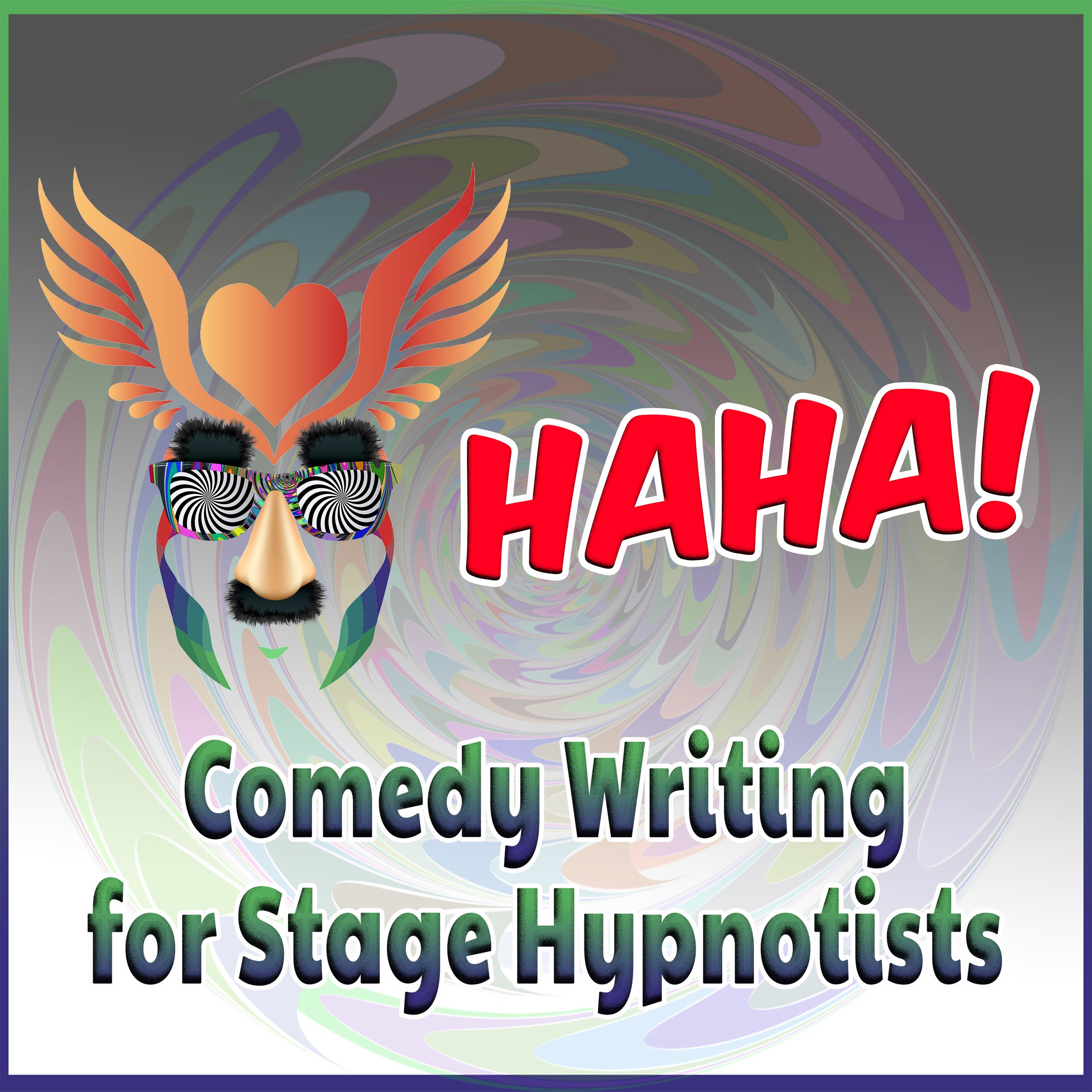 Comedy Writing for Stage Hypnotists square.jpg