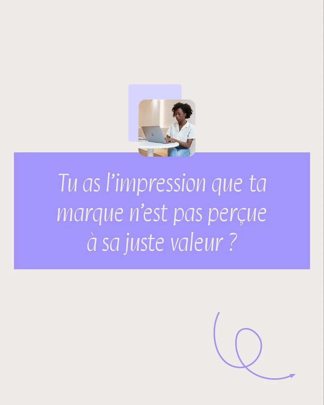 Tu as l’impression que ta marque n’est pas perçue à sa juste valeur ?
👉 C’est peut-être parce que tu ne la montres pas comme tu le devrais.
Ou pas de la bonne manière.
Tu es peut-être au clair av