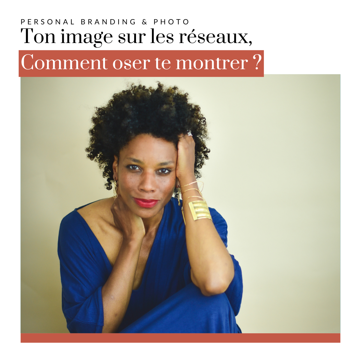Ton image sur les réseaux : comment oser te montrer ?
