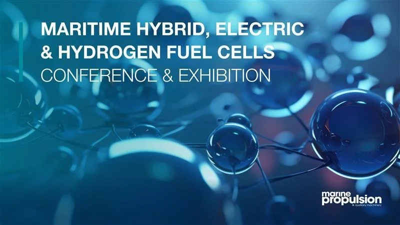 Maritime Hybrid, Electric & Hydrogen Fuel Cells Conference & Exhibition 2026