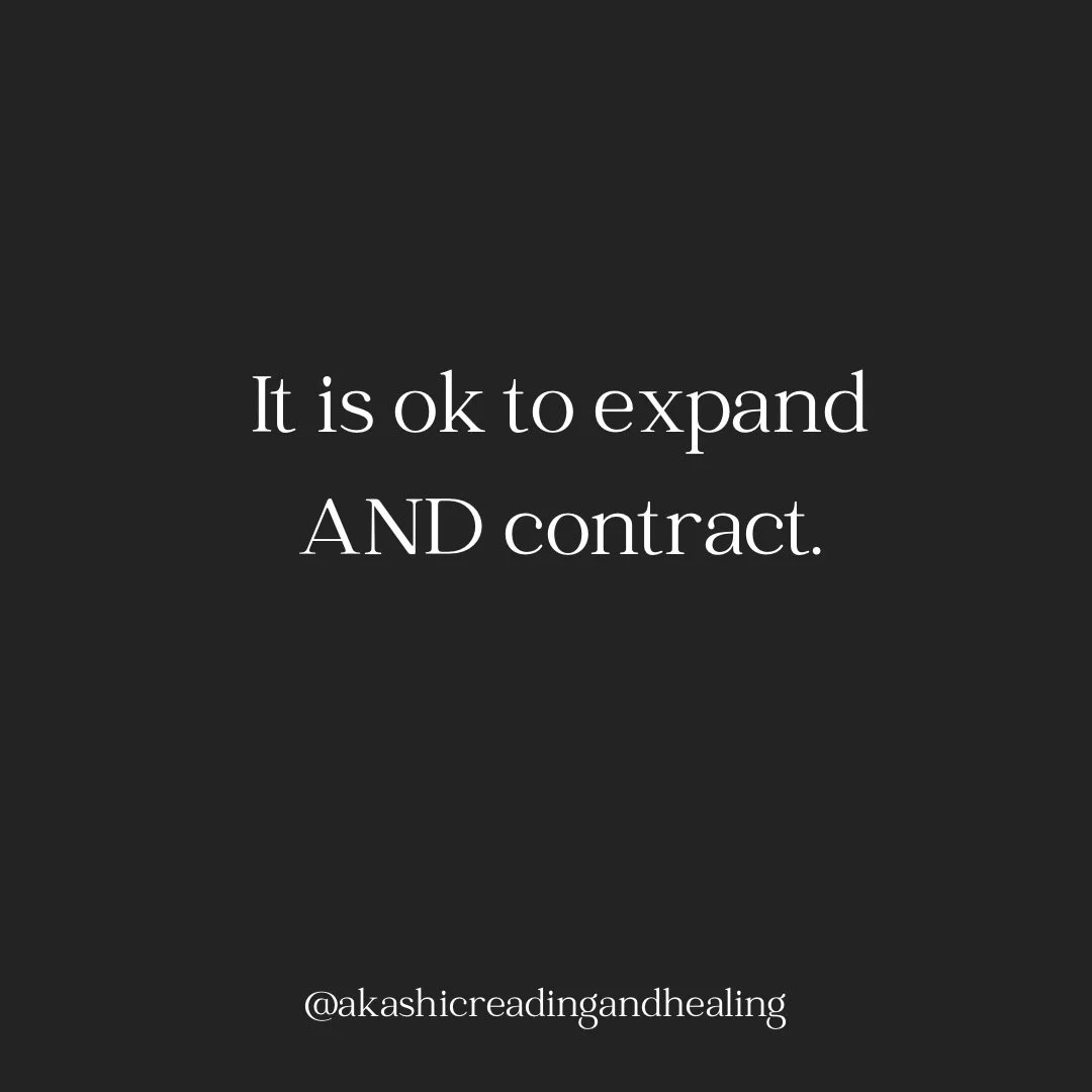 It is ok to expand AND contract on the spiritual journey. The contraction is as necessary and important as expansion. It draws you to the inner work, what needs to be released or integrated to support the next expansion. Honour it when it appears.

#