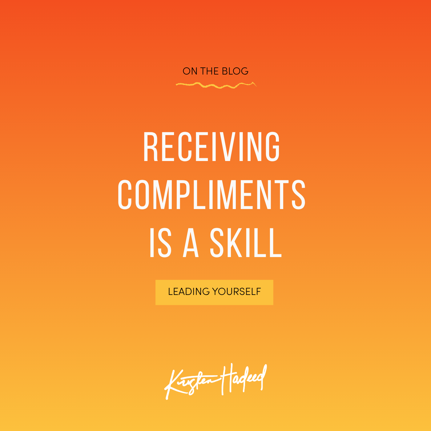 Receiving compliments is a skill