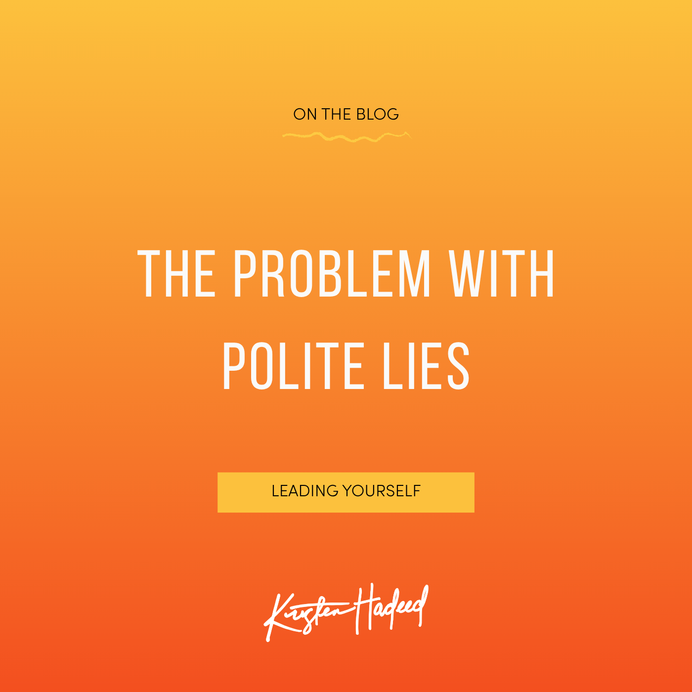 The problem with polite lies