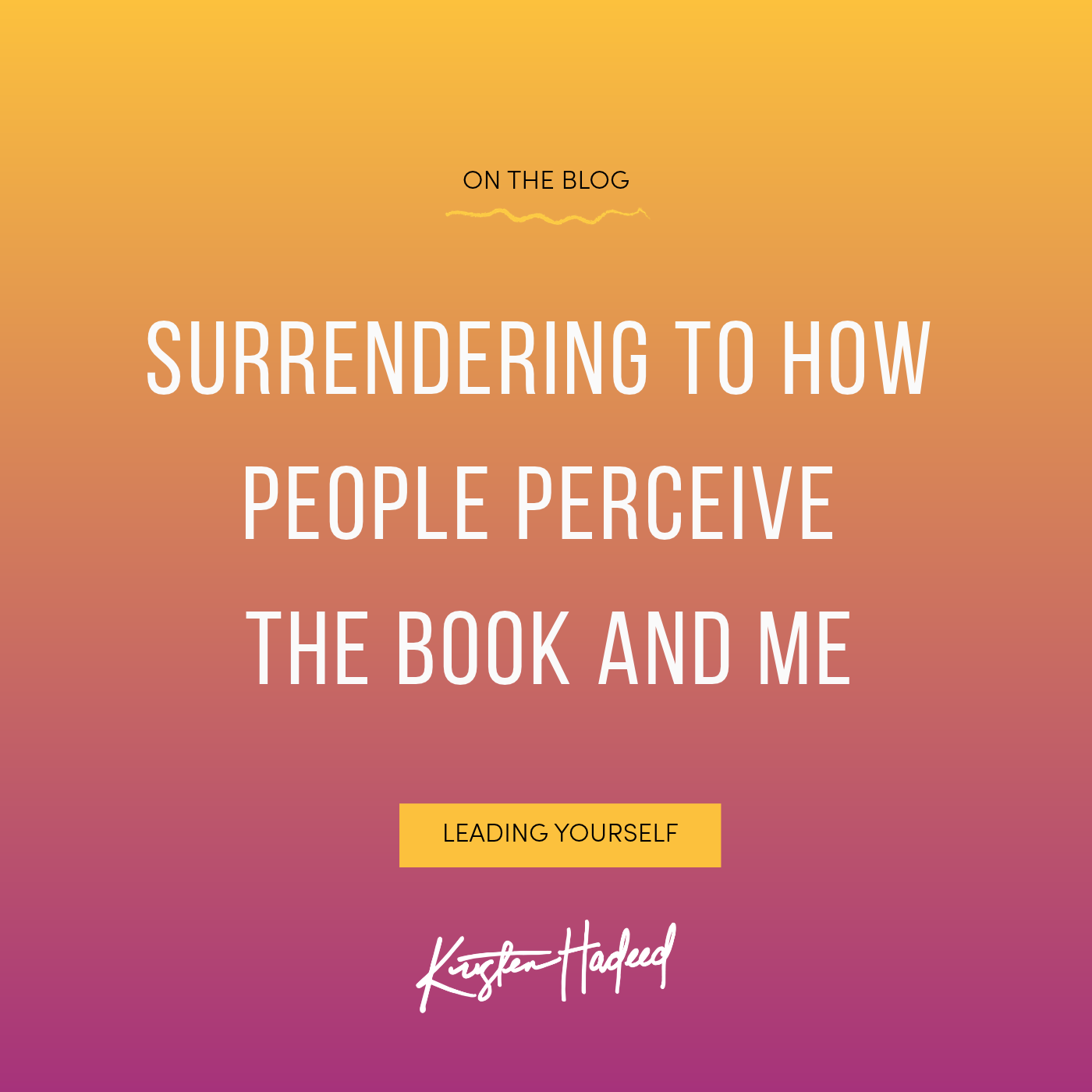 Surrendering to how people perceive the book and me