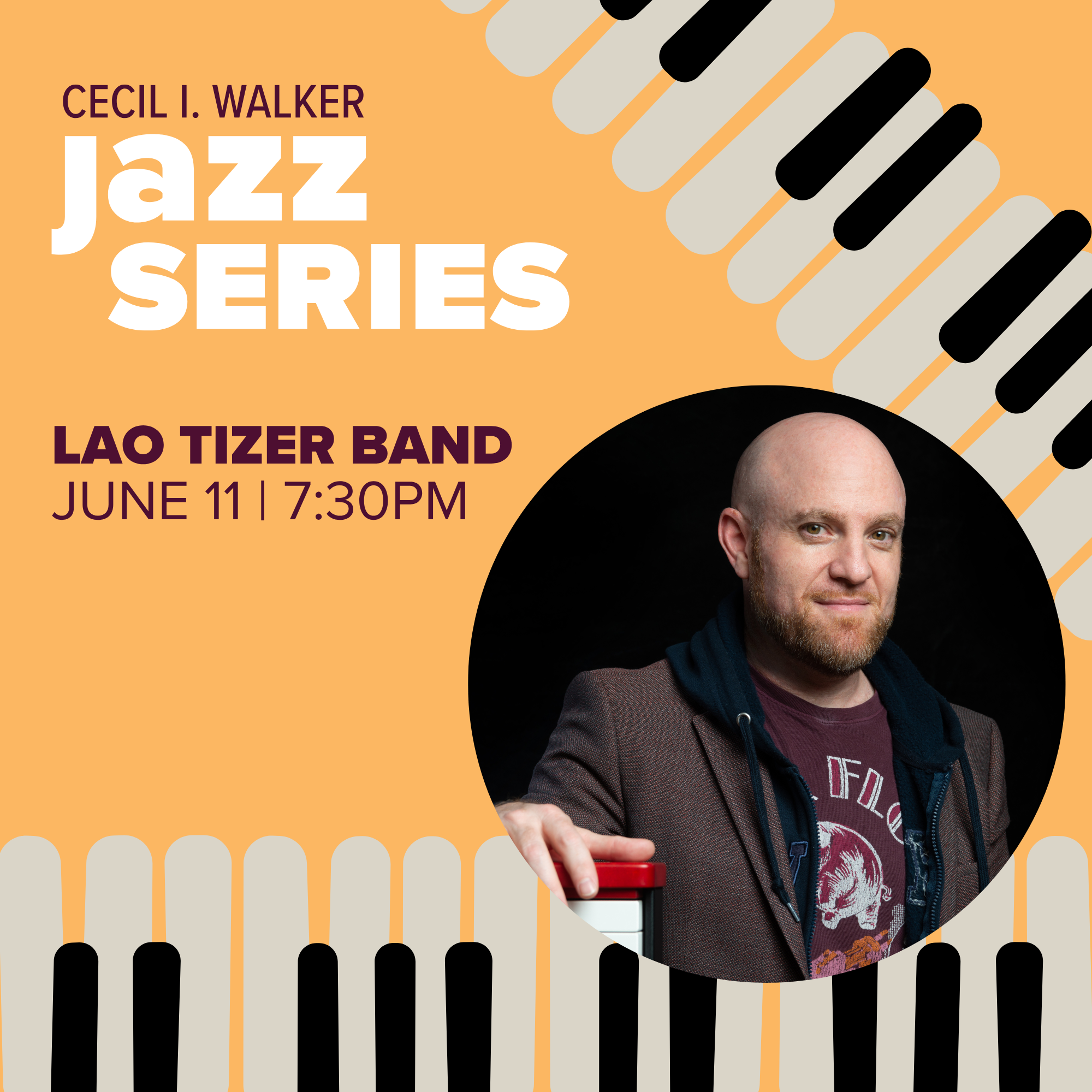 The Lao Tizer Band | Cecil I. Walker Jazz Series