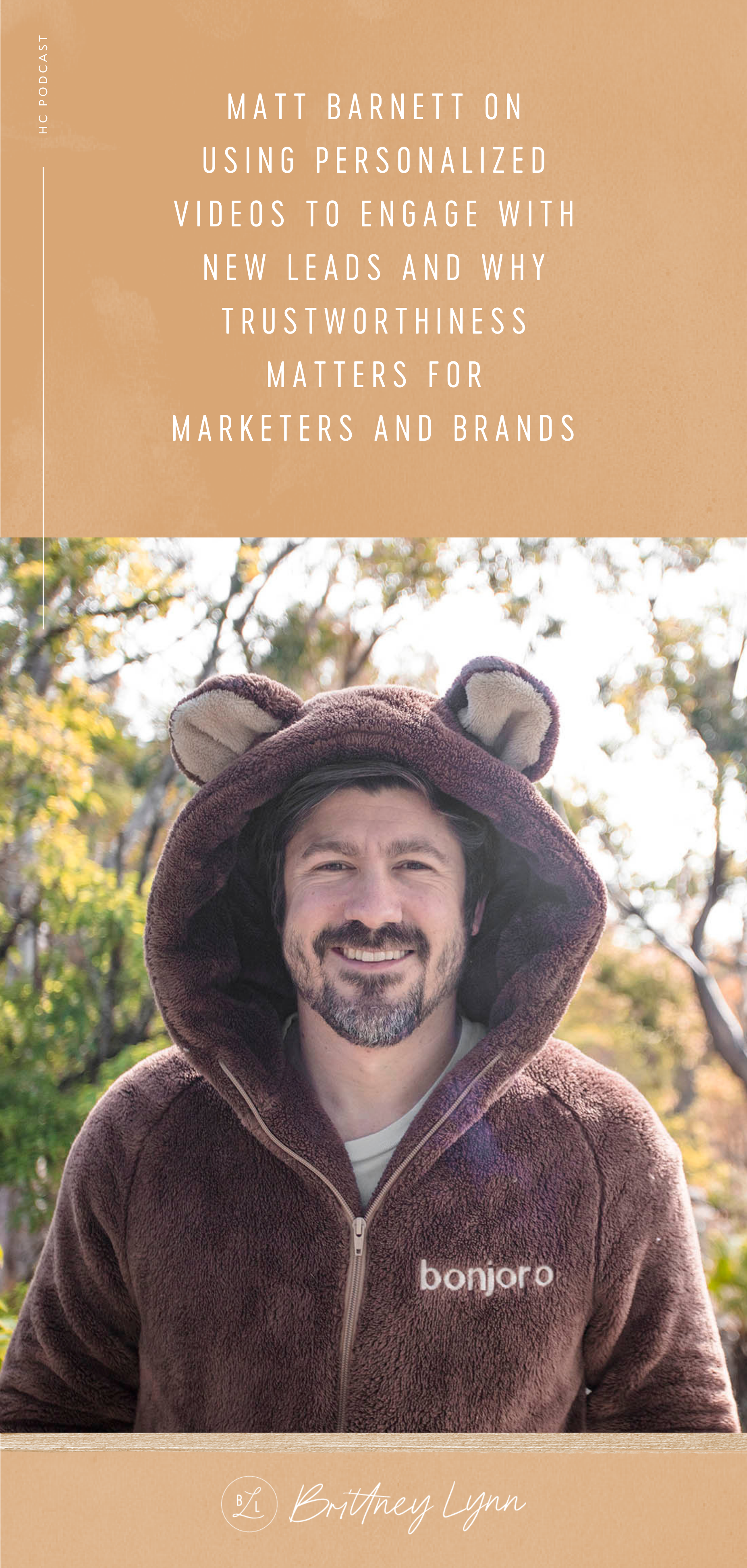 Matt Barnett on using personalized videos to engage with new leads and why trustworthiness matters for marketers and brands