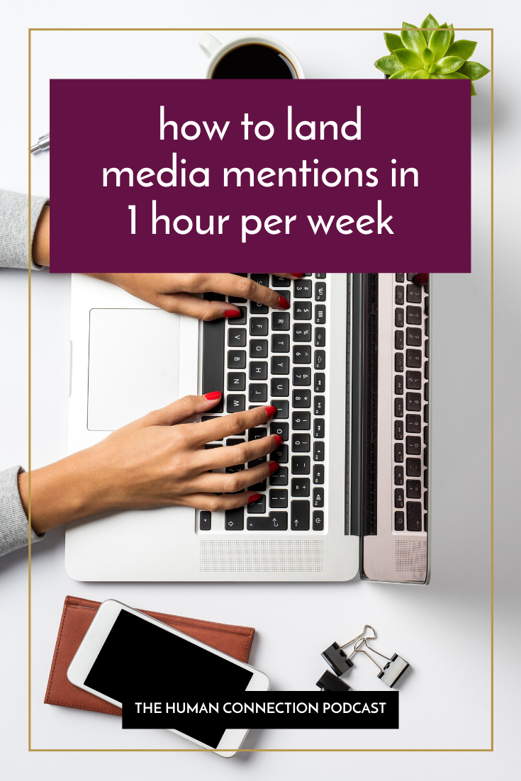 How to land media mentions in 1 hour a week