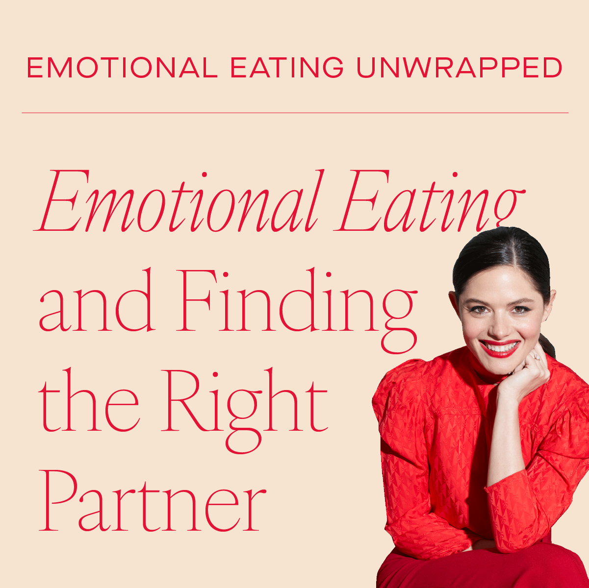 The Connection Between Emotional Eating, Dating and Finding the Right Partner