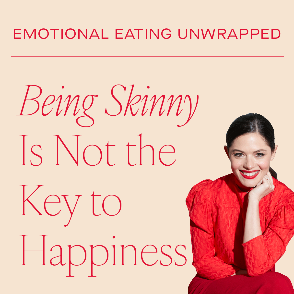 Being Skinny Is Not the Key to Happiness