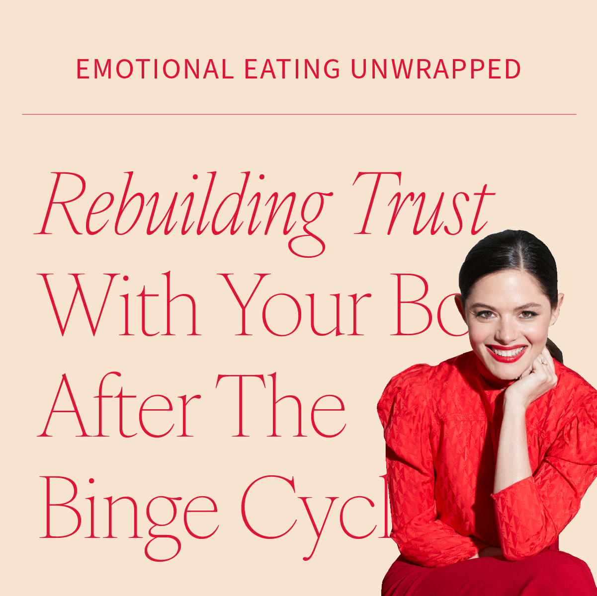 Rebuilding Trust With Your Body After The Binge Cycle