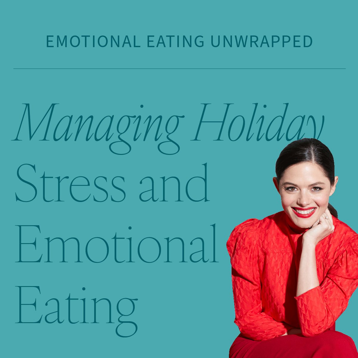 Managing Holiday Stress and Emotional Eating: Setting Boundaries and Safe Food Strategies