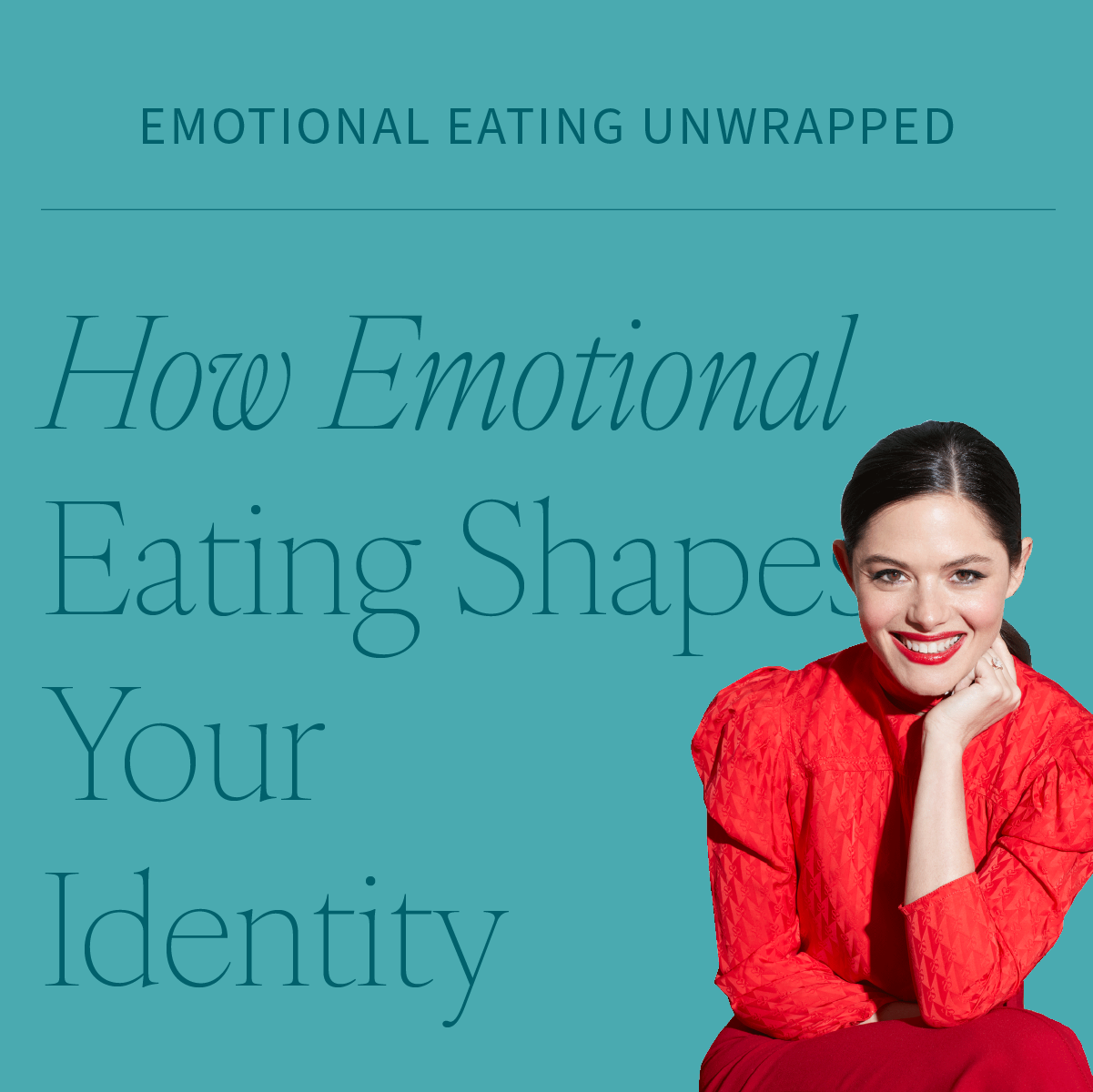How Emotional Eating Shapes Your Identity &nbsp;and Perception of Control