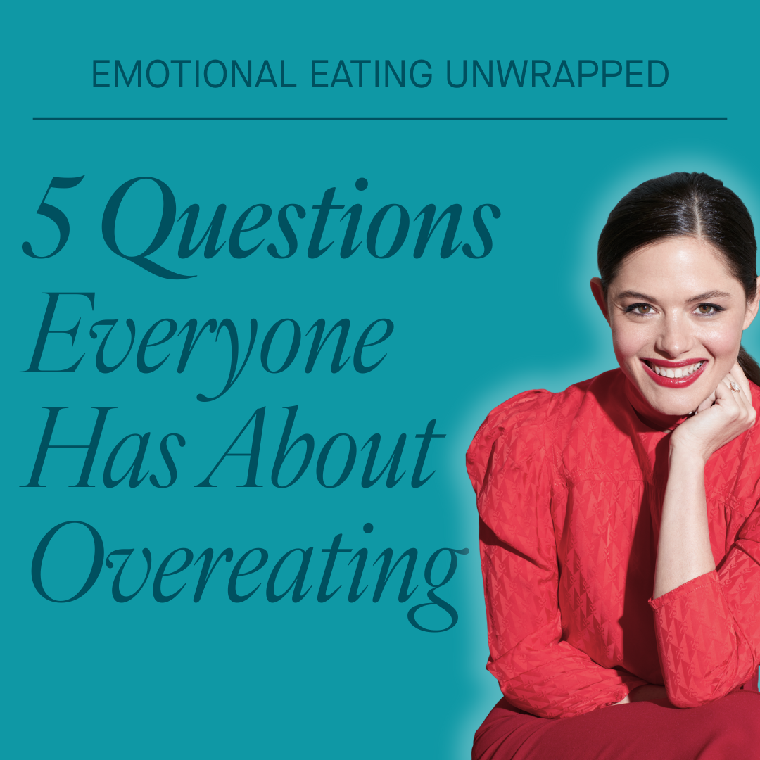 The 5 Most Asked Questions About Overeating