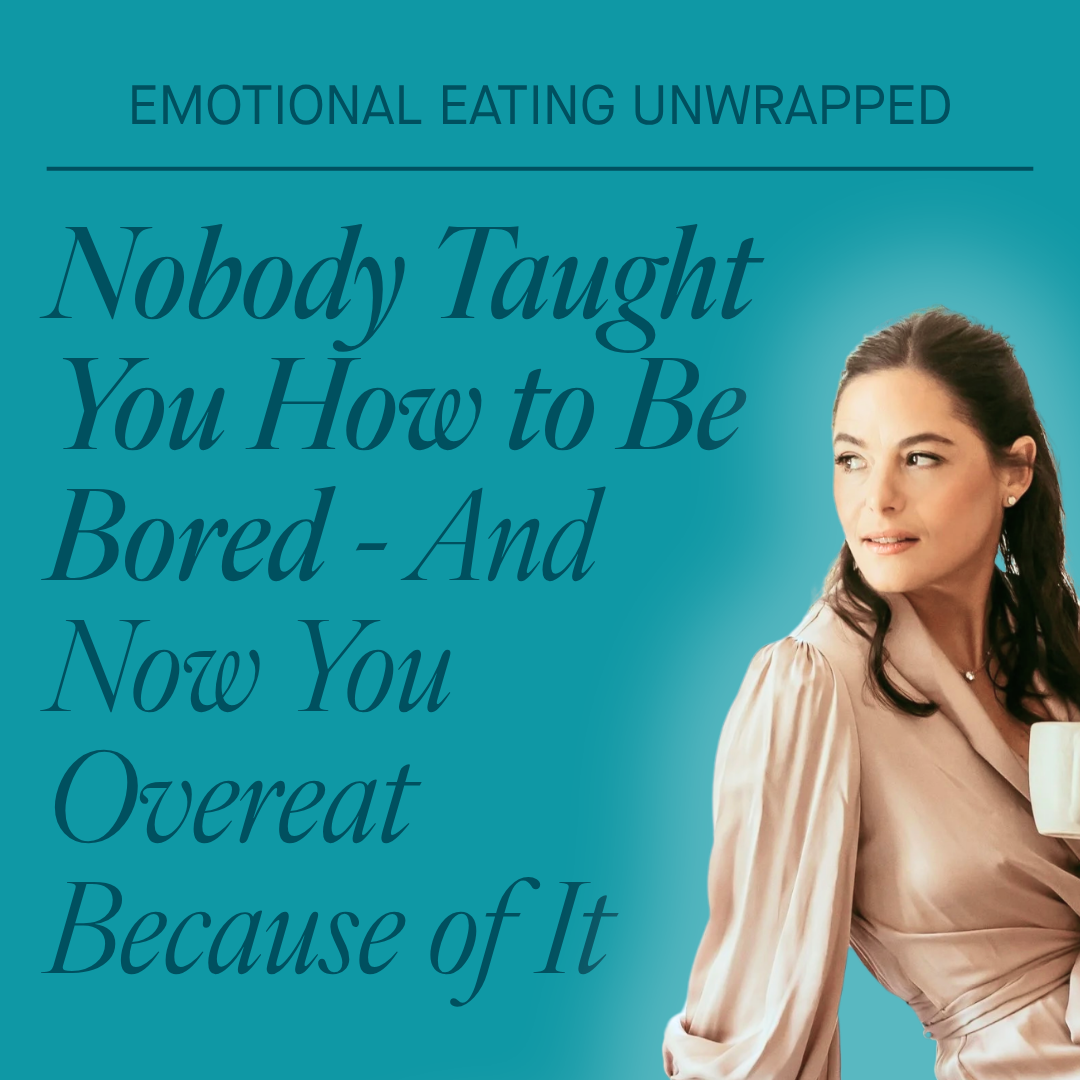 Nobody Taught You How to Be Bored - And Now You Overeat Because of It // Q&amp;A Part 4