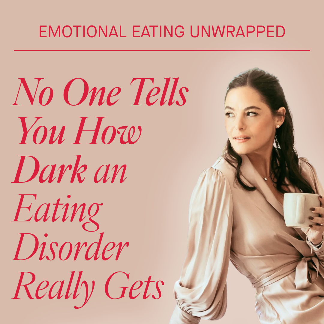 No One Tells You How Dark an Eating Disorder Really Gets