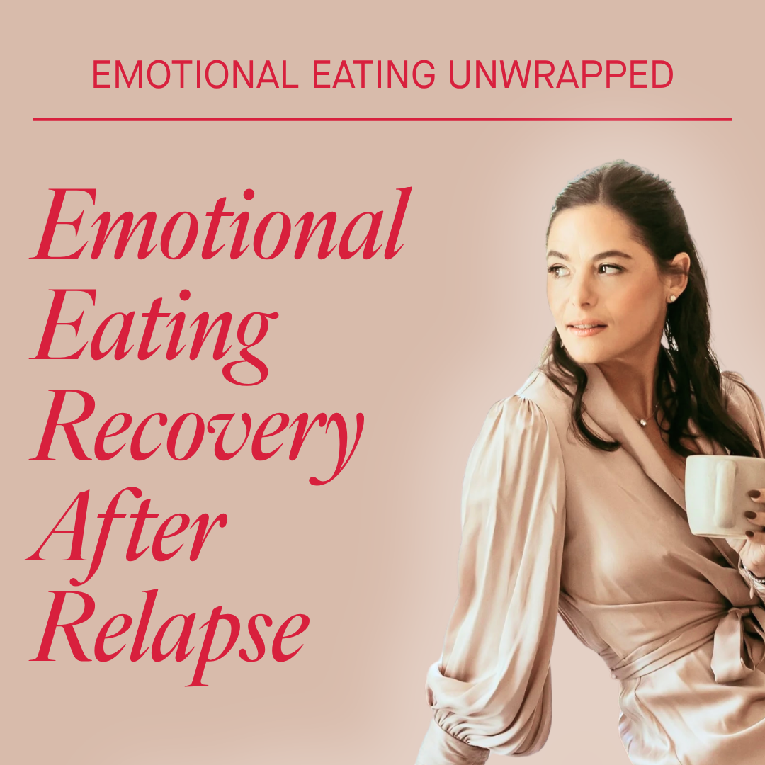 Emotional Eating Recovery After Relapse — Answers to Five Real Listener Questions