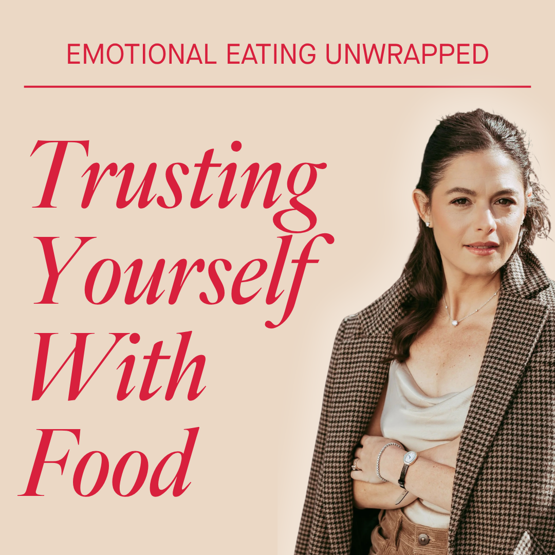 Trusting Yourself With Food (When No One Is Telling You to Stop)