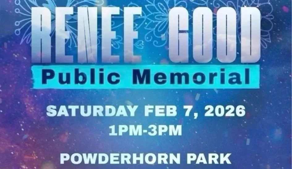 Renee Good public memorial, saturday Feb 7, 1-3pm Powderhorn Park