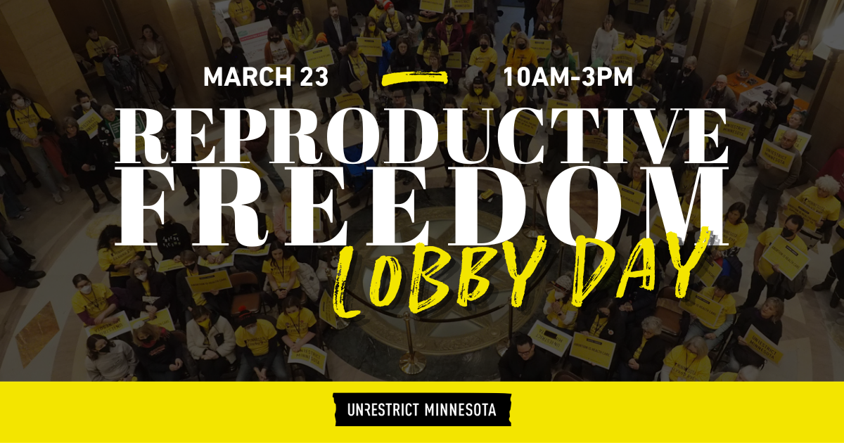 March 23 10am-3pm Reproductive Freedom Lobby Day