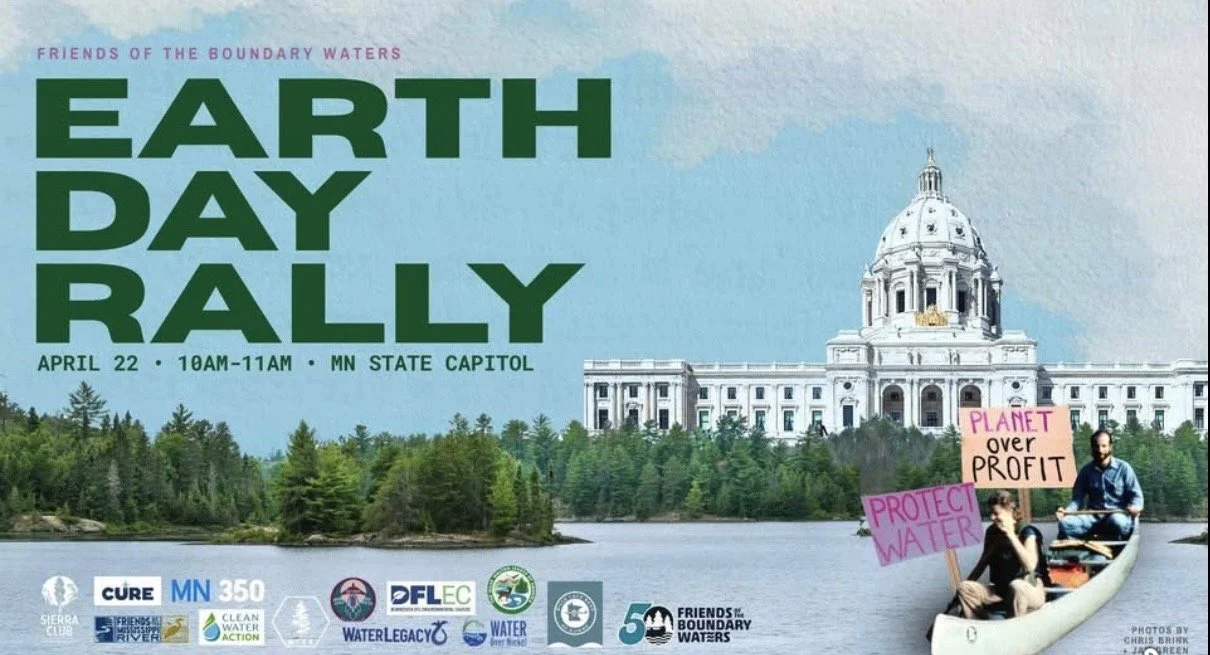 Friends of the Boundary Waters, Earth Day Rally, April 22, 10-11am CT MN State Capitol