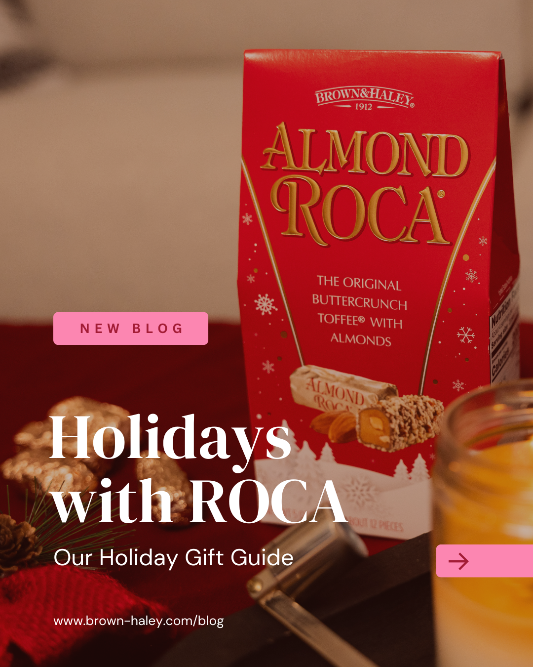 The Almond ROCA Blog — Brown & Haley | Almond ROCA