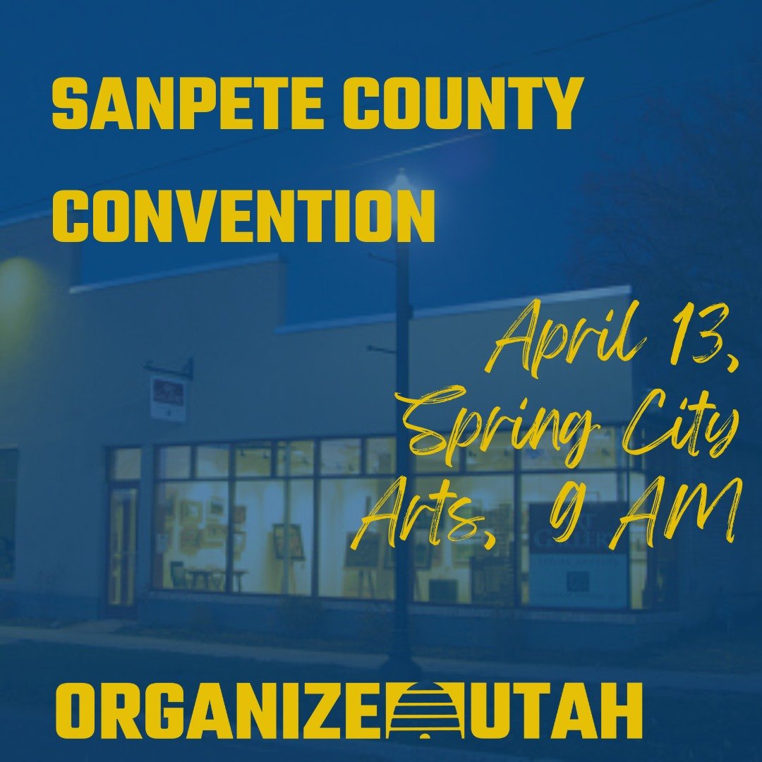 Tomorrow is our LAST DAY of County Conventions! If you live in Weber, Morgan, Sanpete, or Juab Counties, make sure you stop by your county convention to learn how YOU can help make Utah a better place. 

Alt text: Sanpete County Convention, April 13,