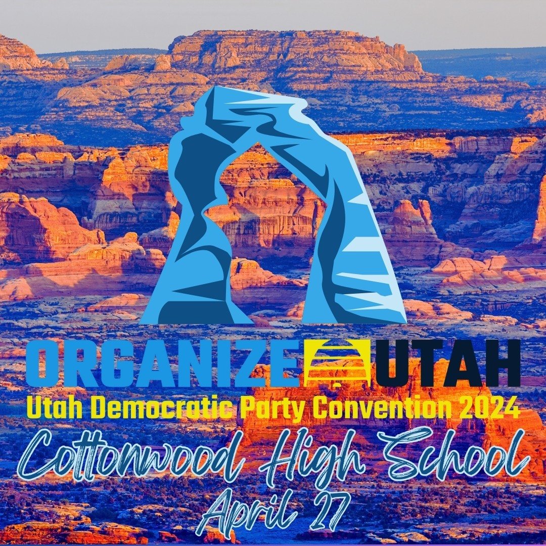 The Utah Democratic Convention is THIS SATURDAY! We can't wait to see you all at Cottonwood High School as we Organize Utah for the 2024 Elections. 

Here's the updated Convention Schedule:

8 AM - 11:00: Doors open/Registration begins
8:30 - 9:30: C