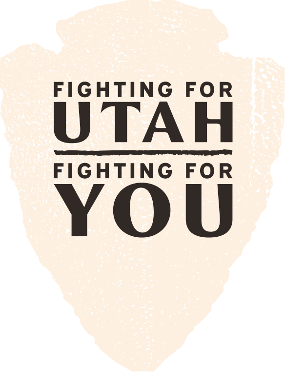 A textured, shield-shaped graphic with the message 'Fighting for Utah, Fighting for You' in bold black letters.