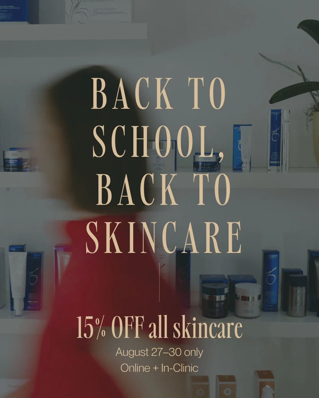 Whether you&rsquo;re hitting the books or just want your glow back after summer&mdash;stock up and save!

🧴 15% OFF all skincare
 📆 August 27&ndash;30 only
 💻 Online + In-Clinic

Because fresh starts deserve fresh skin.

 #BackToSchoolGlow #Skinca