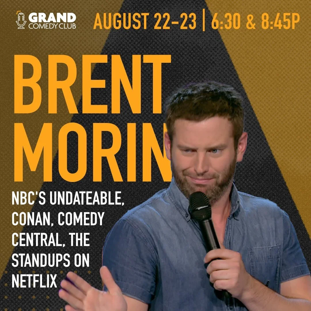 Grand Comedy Club | Brent Morin