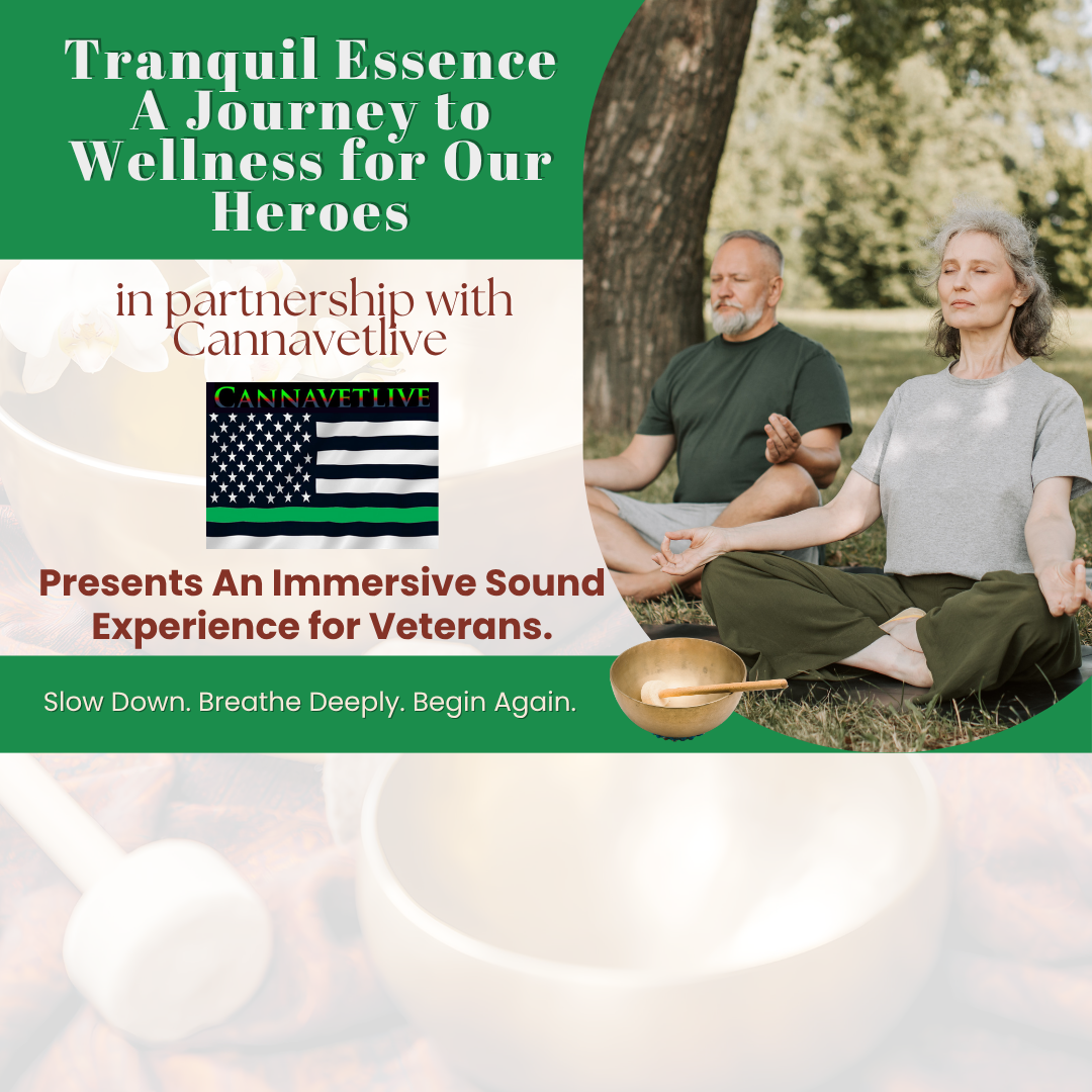 Tranquil Essence For Our Heroes (CannaVetLive)