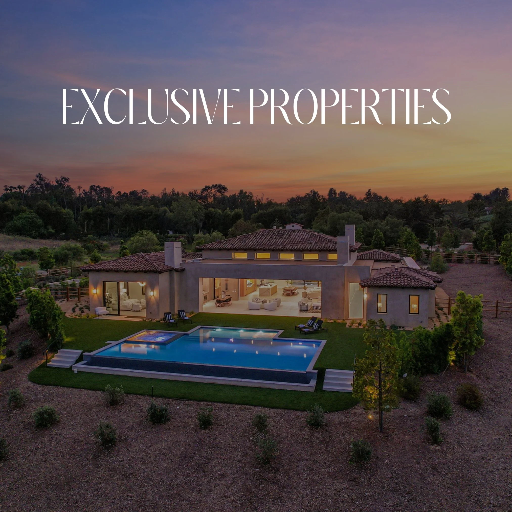 Luxury house with pool and outdoor seating at sunset, surrounded by trees, with text overlay 'Exclusive Properties'.
