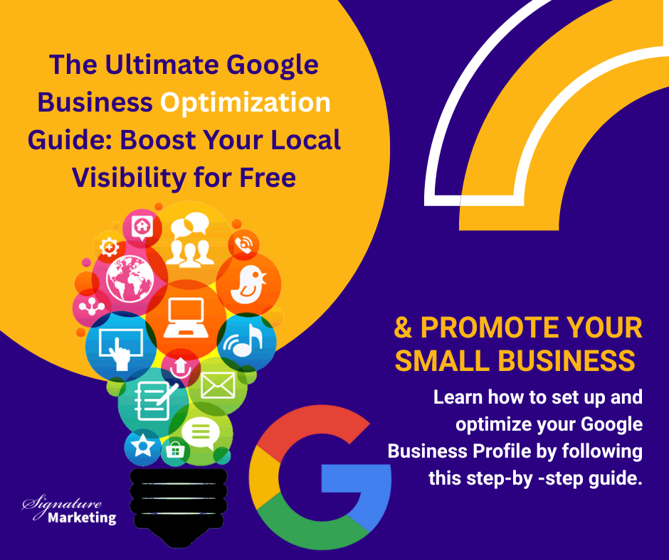 A colorful infographic promoting a guide for small business owners to enhance their Google business profile and visibility. It features icons related to digital marketing and a light bulb with various social media and marketing icons inside. The text emphasizes boosting local visibility, setting up, and optimizing a Google Business Profile for free.