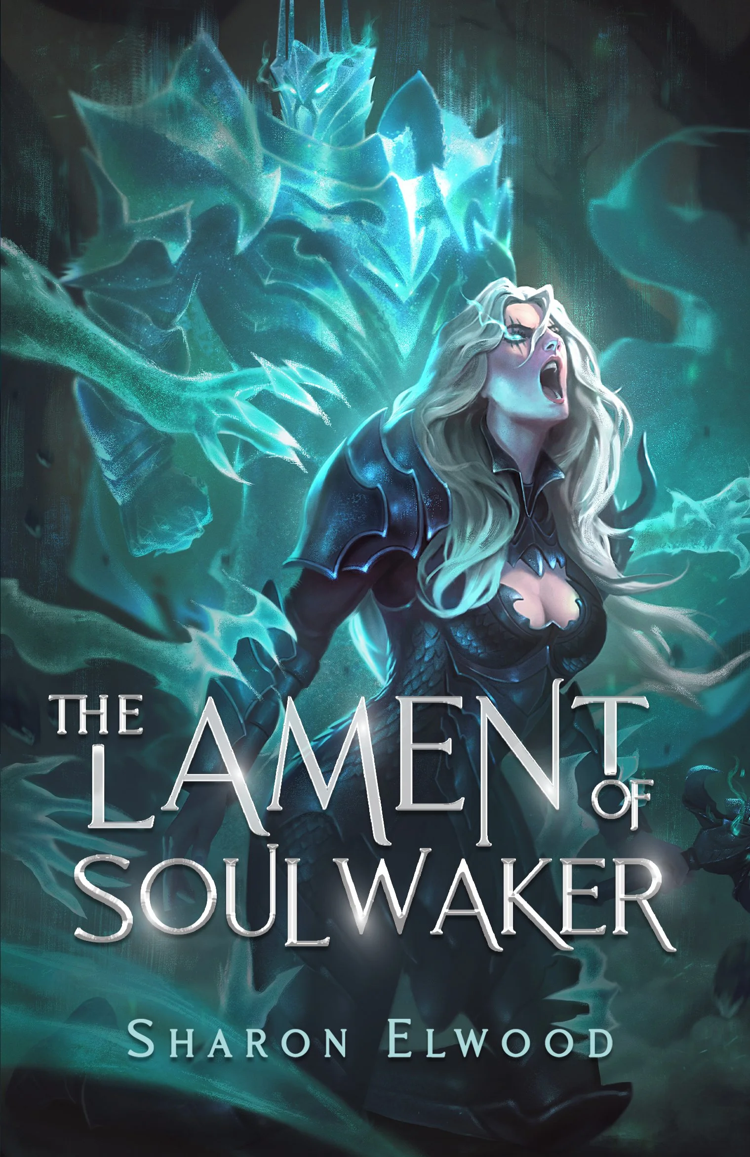 Fantasy book cover titled 'The Lament of Soul Waker' by Sharon Elwood, featuring a female character with long blonde hair, in black armor, yelling with her mouth open, and a large glowing blue spectral dragon behind her.