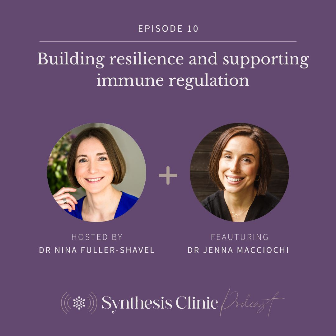 Building resilience and supporting immune regulation with Dr Jenna Macciocchi