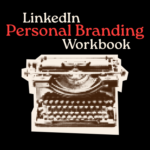 LinkedIn Personal Brand Workbook