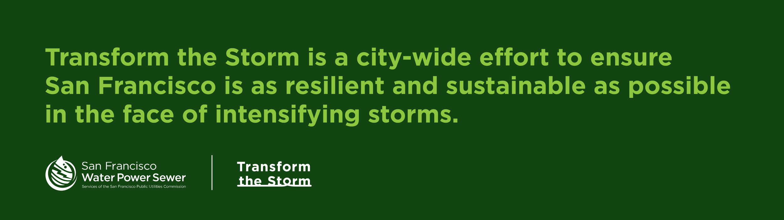 n13_sfpuc_transform-the-storm_03_1920x540_20220404.png