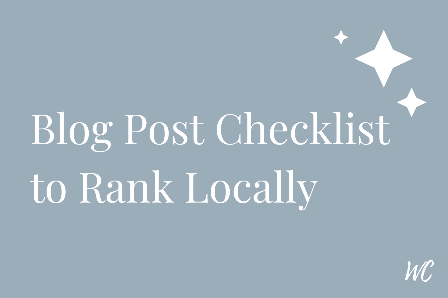 Blog Post Checklist to Rank Locally