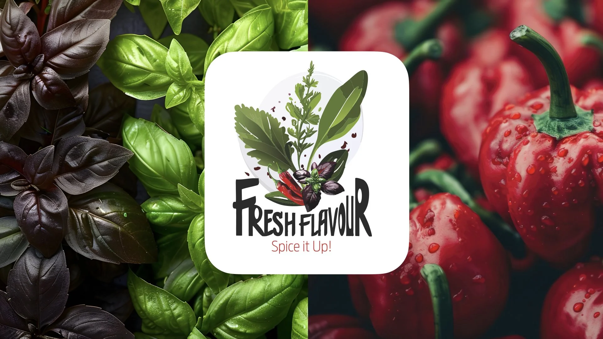 A collage with fresh herbs on the left, including basil and purple basil, and red peppers on the right. In the center, there is a logo with the text 'FRESH FLAVOUR' and a slogan 'Spice it Up!' featuring a graphic of herbs and chili peppers.