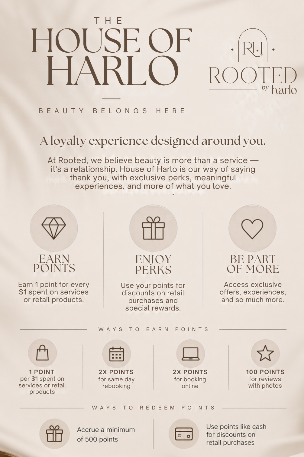 House of Harlo salon rewards program at Rooted Salon: earn points on every service and retail purchase, with bonus points for same-day rebooking, booking online, and photo reviews