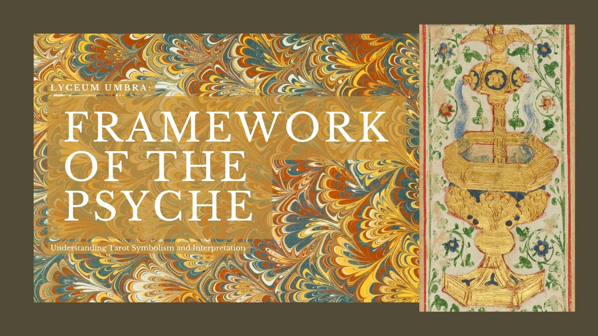 Framework of the Psyche