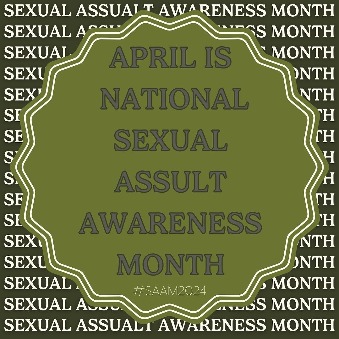 April is designated as National Sexual Assault Awareness Month(SAAM). Sexual assault is an issue&nbsp;that affects our entire community. The goal of SAAM is to raise awareness about sexual violence and to educate communities and individuals about the
