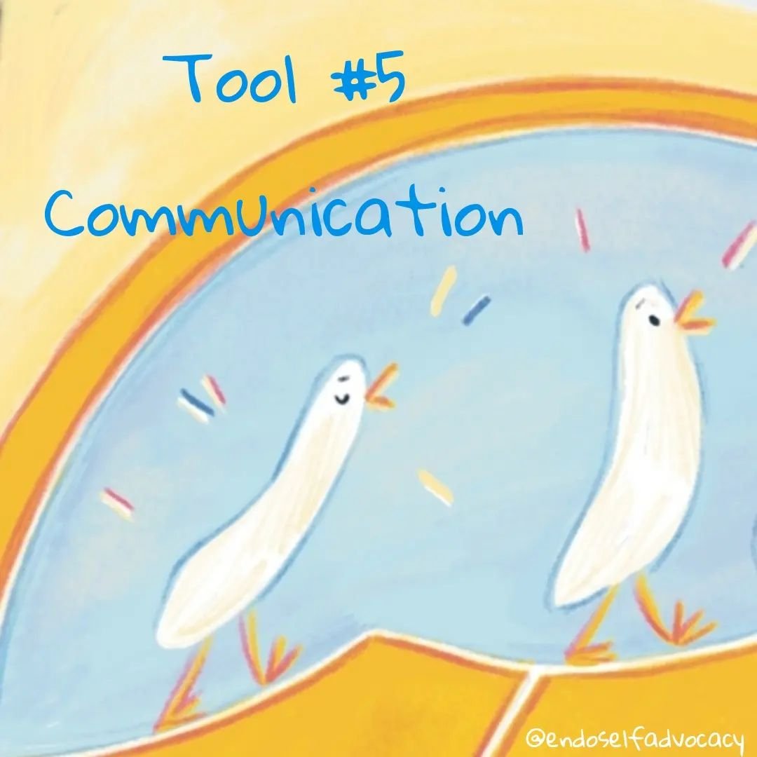 Effective communication can help deliver your intended message, and understand what is being said. This sounds simple enough but is a skill that can always be improved for both the self-advocacy and life. 🌟 Here are some tips as an endo-warrior navi