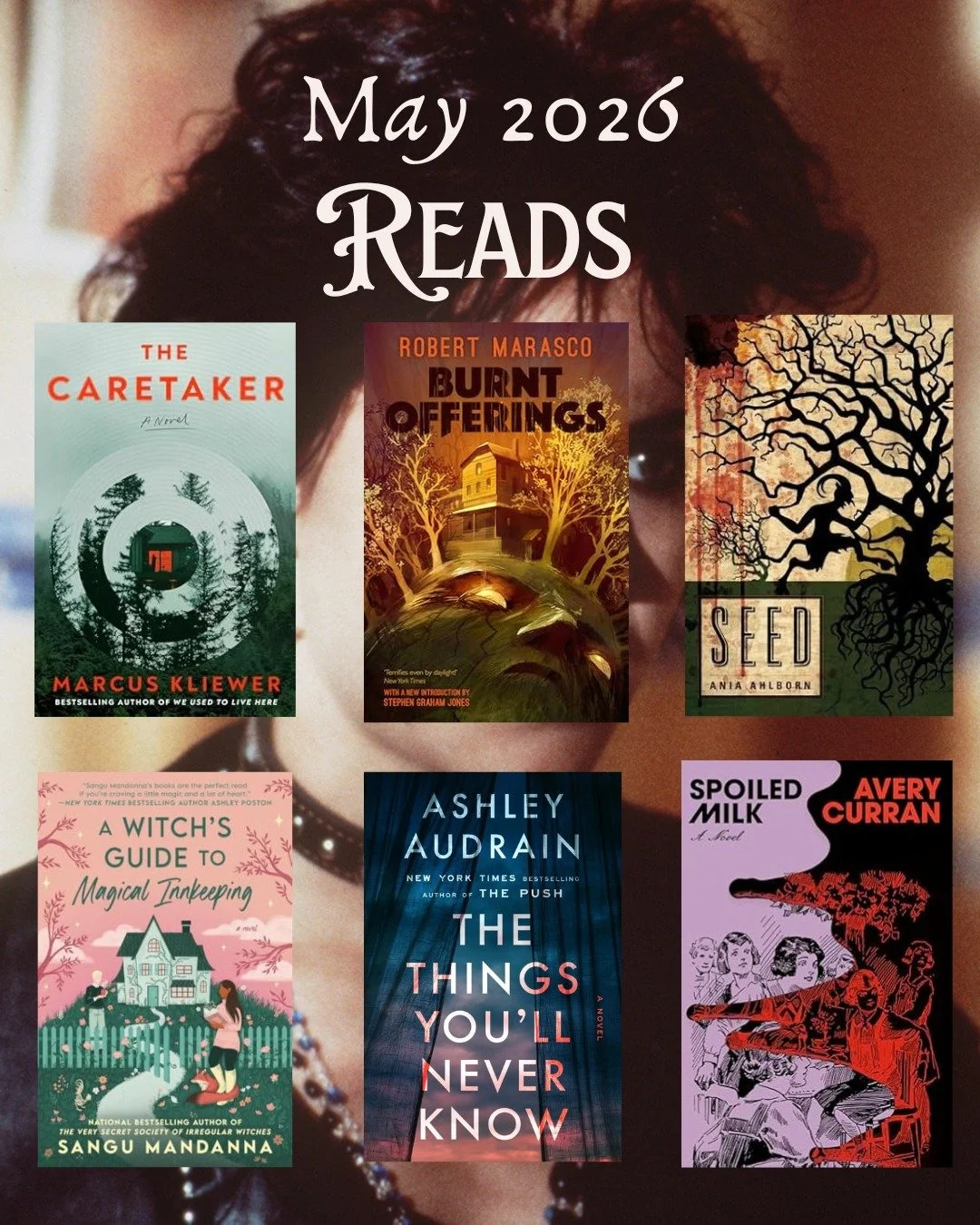 May was another amazing reading month for me! 

If you haven't seen or read BURNT OFFERINGS yet, I highly recommend it! One of my favorite haunted house books. It came out in the 70s and was turned into a movie a few years later. I read the movie fir