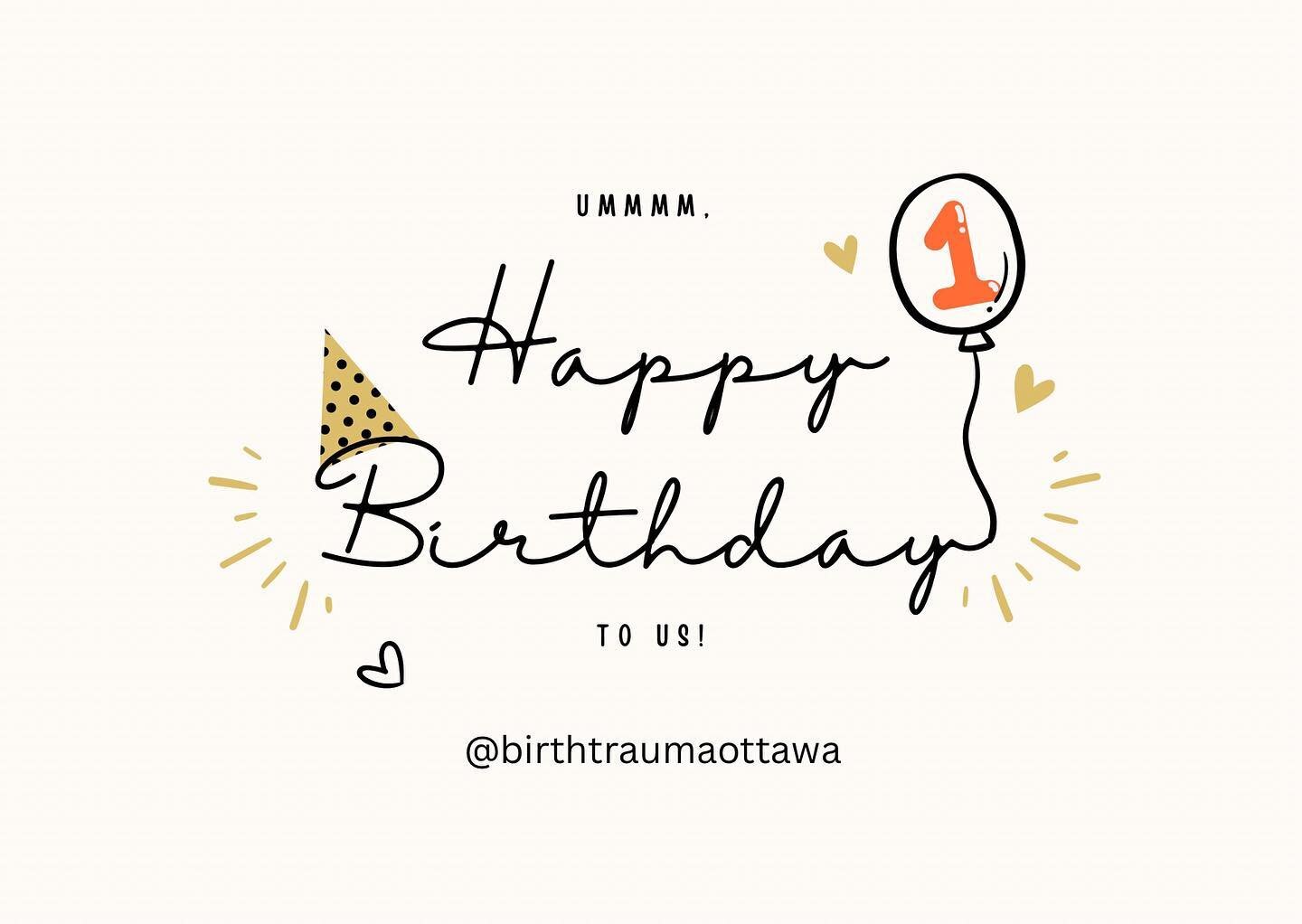 Ummmm, so today is our birthday friends. 🤯!!! 

We&rsquo;re not sure how a year has gone by already, but wow, are we ever grateful for you all. 

On this day last year we held our first in-person Birth Trauma Ottawa meeting. It was post(ish) the thi