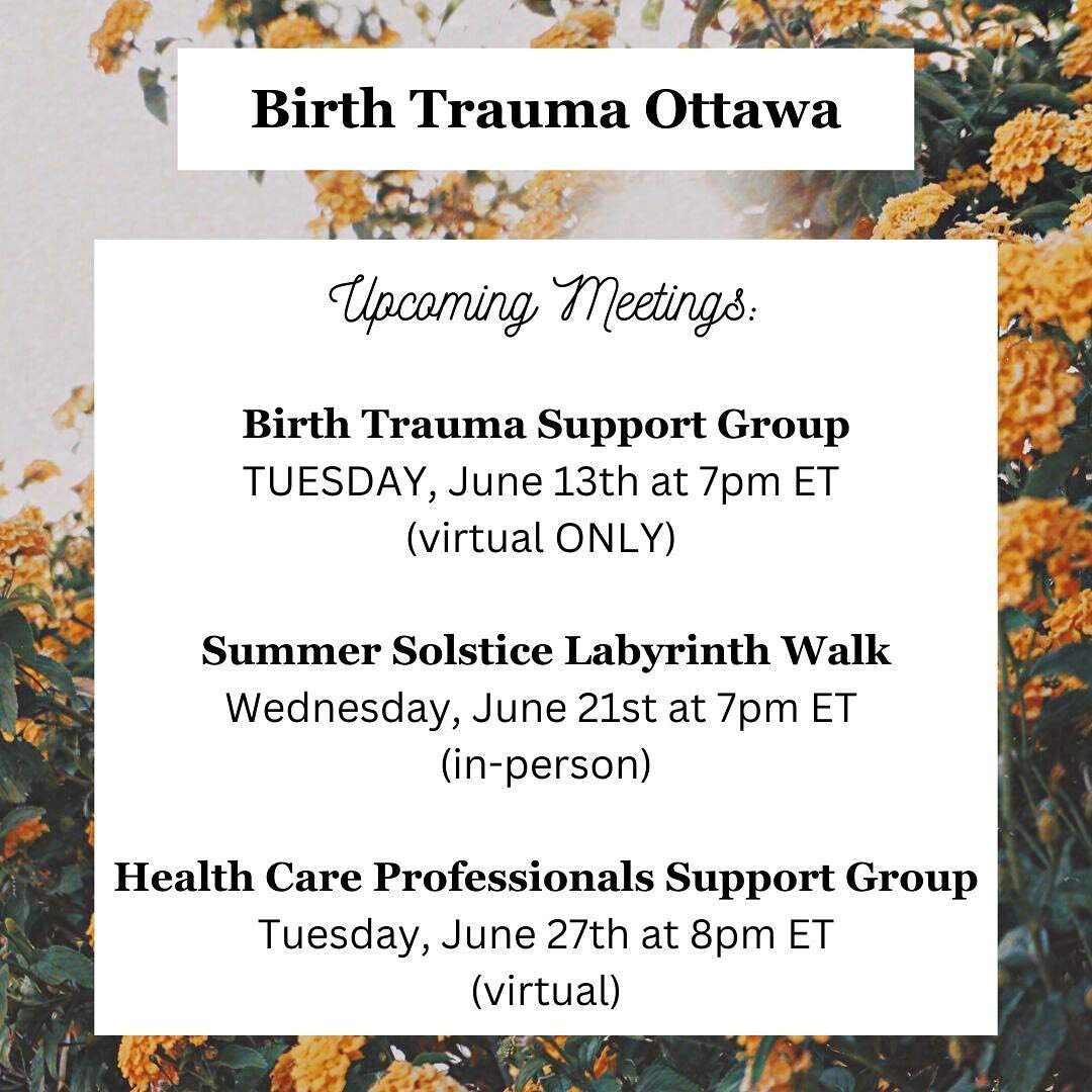 📢 June Meetings - Save the dates!

Our Birth Trauma Ottawa Support Group will be held virtually on TUESDAY, May 13th from 7:00pm - 8:30pm ET. This is a support group for those that have experienced or survived birth trauma at any point in their peri