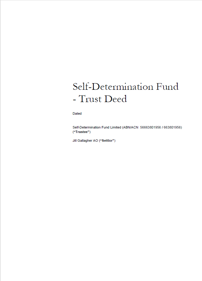 A trust deed document titled 'Self-Determination Fund - Trust Deed', dated 21 November 2022, with details of the trustee Jill Gallagher AO.
