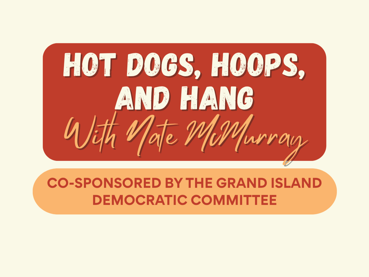 Hot Dogs, Hoops, and Hang with Nate McMurray
