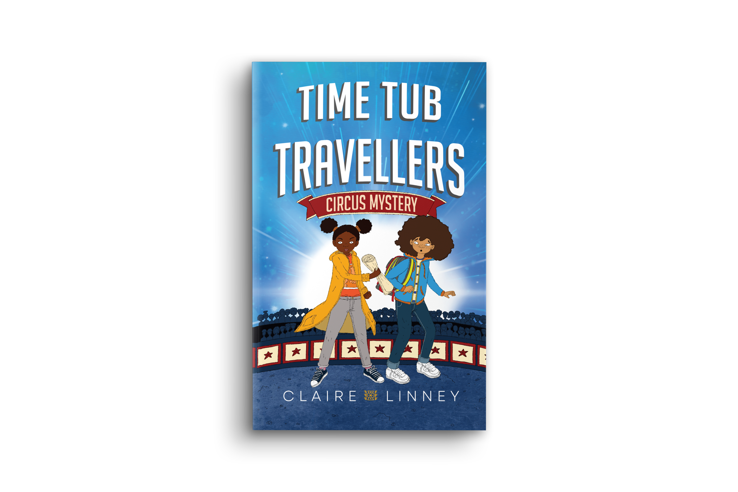 Time Tub Travellers: Circus Mystery (Book 2) - SIGNED